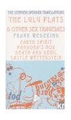Lulu Plays and Other Sex Tragedies : Earth Spirit; Pandora's Box; Death and Devil; Castle Wetterstein 1st 9780714508689 Front Cover