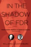 In the Shadow of FDR From Harry Truman to Barack Obama cover art
