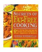Secrets of Fat-Free Cooking 1995 9780895296689 Front Cover