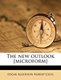 New Outlook [Microform] 2010 9781176400689 Front Cover