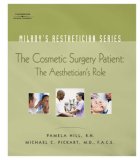 Cosmetic Surgery and the Aesthetician 2008 9781401881689 Front Cover
