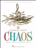 Order from Chaos Taming the Wild Music Class cover art