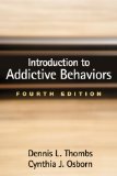 Introduction to Addictive Behaviors, Fourth Edition  cover art