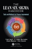 Lean Six Sigma Black Belt Handbook Tools and Methods for Process Acceleration  9781466554689 Front Cover
