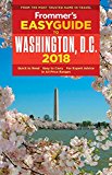 Frommer's EasyGuide to Washington, D. C. 2018 5th 9781628873689 Front Cover
