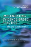 Implementing Evidence-Based Practice for Nurses Real-Life Success Stories cover art