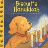 Biscuit's Hanukkah A Hanukkah Holiday Book for Kids 2005 9780060094690 Front Cover