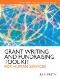 Grant Writing and Fundraising Tool Kit for Human Services 