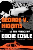 Friends of Eddie Coyle A Novel