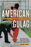 American Gulag Inside U. S. Immigration Prisons cover art