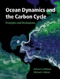 Ocean Dynamics and the Carbon Cycle Principles and Mechanisms cover art