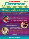 Classroom Management - 24 Strategies Every Teacher Needs to Know A Mentor Educator Shares Practical and Proven Strategies for Managing Behavior, Keeping Students on Task, and Creating a Positive, Productive Classroom cover art
