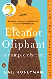 Eleanor Oliphant Is Completely Fine: Reese's Book Club A Novel  9780735220690 Front Cover