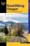 Oregon A Guide to the Greatest Bike Rides in the State 2nd 2013 Revised  9780762781690 Front Cover