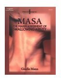 Masa The Mann Assessment of Swallowing Ability 2002 9780769302690 Front Cover
