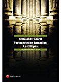 State and Federal Postconviction Remedies Last Hopes  9780769865690 Front Cover