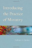 Introducing the Practice of Ministry 