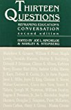 Thirteen Questions Reframing Education's Conversation 3rd 9780820427690 Front Cover