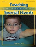 Teaching Infants, Toddlers, and Twos with Special Needs  9780876590690 Front Cover