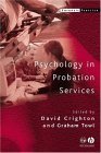 Psychology in Probation Services  9781405124690 Front Cover
