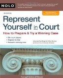 Represent Yourself in Court How to Prepare and Try a Winning Case 7th 9781413312690 Front Cover