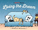 Living the Dream A Mutts Treasury 2014 9781449458690 Front Cover