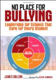 No Place for Bullying Leadership for Schools That Care for Every Student  9781452216690 Front Cover