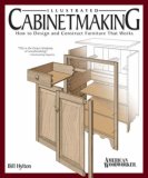 Illustrated Cabinetmaking How to Design and Construct Furniture That Works (American Woodworker)  9781565233690 Front Cover