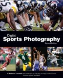 Digital Sports Photography 2nd 2008 9781598635690 Front Cover