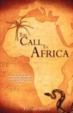 The Call to Africa: 2008 9781606475690 Front Cover