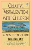 Creative Visualization with Children A Practical Guide 1994 9781852304690 Front Cover