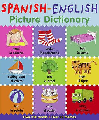 Spanish-English Picture Dictionary  9781905710690 Front Cover