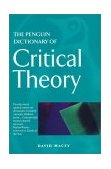Penguin Dictionary of Critical Theory 2002 9780140513691 Front Cover
