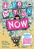 Information Now A Graphic Guide to Student Research  9780226095691 Front Cover