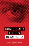 Conspiracy Theory in America 