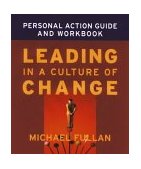 Leading in a Culture of Change Personal Action Guide and Workbook  cover art