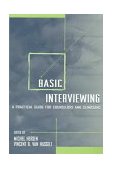 Basic Interviewing A Practical Guide for Counselors and Clinicians