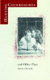 Hunting Cockroaches and Other Plays  9780810108691 Front Cover