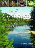 Ecological Pine Barrens of New Jersey : An Ecosystem Threatened by Fragmentation  9780937548691 Front Cover
