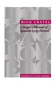 Singer's Manual of Spanish Lyric Diction  cover art