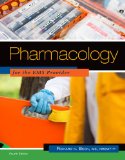Pharmacology for the EMS Provider 4th 2011 9781111307691 Front Cover