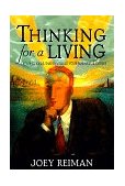 Thinking for a Living Creating Ideas That Revitalize Your Business and Career  9781563524691 Front Cover