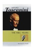 Arturo Toscanini The NBC Years