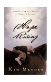 Hope Rising Stories from the Ranch of Rescued Dreams 2003 9781590522691 Front Cover
