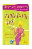 Little Bitty Lies A Novel  9780060566692 Front Cover