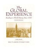 Global Experience Readings in World History since 1550 4th 2001 Revised  9780130195692 Front Cover