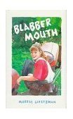 Blabber Mouth 1995 9780152003692 Front Cover