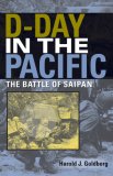 D-Day in the Pacific The Battle of Saipan 2007 9780253348692 Front Cover