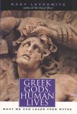 Greek Gods, Human Lives What We Can Learn from Myths cover art