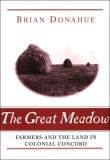 Great Meadow Farmers and the Land in Colonial Concord